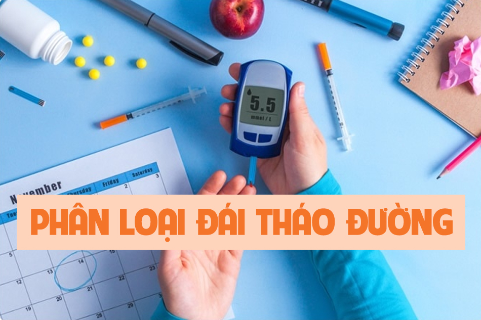 Phân loại tình trạng đái tháo đường 