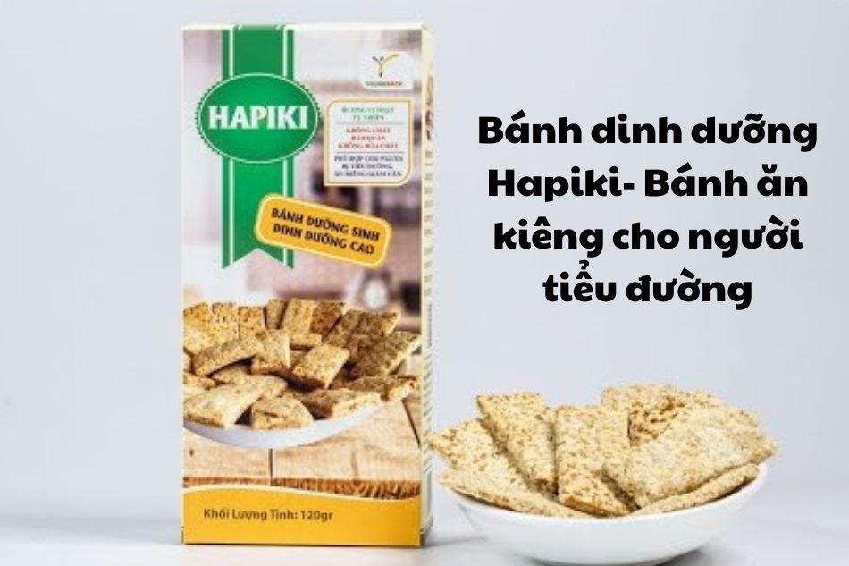 Bánh dinh dưỡng Hapiki- Bánh ăn kiêng cho người tiểu đường